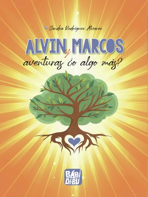 cover image of Alvin y Marcos aventuras ¿o algo más?